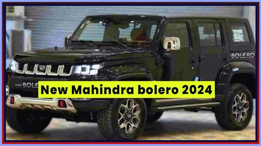 New Mahindra bolero 2024